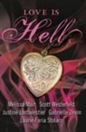 Melissa Marr, Melissa Westerfeld Marr, Scott Westerfeld - Love is Hell