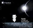 William Shakespeare, Joachim Kerzel, Petra Kleinert, Jana Kosewa, Tom Quaas, Lars Rudolph... - Hamlet, 2 Audio-CDs (Audiolibro)