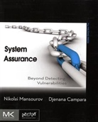Djenana Campara, Djenana (President and CEO of KDM Analytics) Campara, Campara Djenana, Nikolai Mansourov, Nikolai (Chief Technical Officer At Kdm Mansourov, Nikolai (Chief Technical Officer at KDM Analytics) Mansourov... - System Assurance