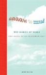 John Bevis, Bevis John - Aaaaw to Zzzzzd: The Words of Birds