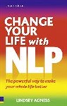 Lindsey Agness - Change Your Life with NLP