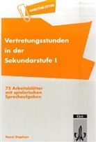 Horst Stephan - Vertretungsstunden in der Sekundarstufe I
