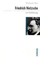 Wiebrecht Ries - Nietzsche zur Einführung