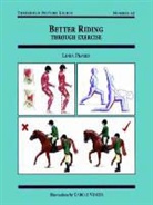 Linda Pearce, Carole Vincer - Better Riding Through Exercise