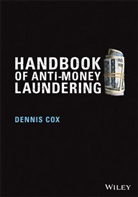 Cox, D Cox, Dennis Cox, Dennis W. Cox - Handbook of Anti-Money Laundering