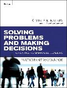 Kevin Eikenberry, Eikenberry Kevin - Solving Problems and Making Decisions Participant Workbook