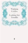 Virginia Cowles, Virginia Cowles - Looking for Trouble