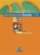 Demokratie heute, Realschule Nordrhein-Westfalen: Demokratie heute / Demokratie heute - Ausgabe 2006 für Nordrhein-Westfalen