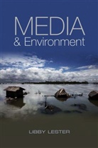 L Lester, Libby Lester, Lester Libby - Media and Environment