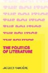 Jacques Ranci Re, Jacques Ranci&amp;egrave;re, Jacques Ranci?re, J Ranciere, Jacques Ranciere, Jacques Rancière... - Politics of Literature