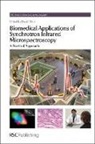David Moss, David (Karlsruhe Research Center) Moss, Gwyn Williams, Neil W Barnett, David Moss, David (Karlsruhe Research Center) Moss - Biomedical Applications of Synchrotron Infrared Microspectroscopy
