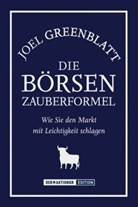 Joel Greenblatt - Die Börsen-Zauberformel