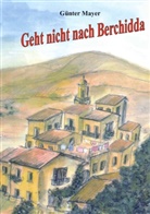 Günter Mayer - Geht nicht nach Berchidda