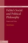 David James, David (University of the Witwatersrand James, Dr. David James - Fichte's Social and Political Philosophy