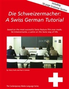 Fuch, Haral Fuchs, Harald Fuchs, Harry Fuchs, Schreier, Paul G Schreier... - Die Schweizermacher