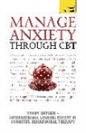Windy Dryden, Dryden Windy, Emma Fletcher, Martha Langley - Manage Anxiety Through CBT