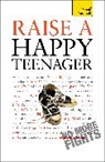 Suzie Hayman, Suzy Hayman - Raise a Happy Teenager: Teach Yourself