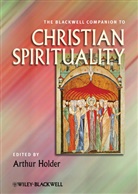 Holder, a Holder, Arthur Holder, Arthur (Graduate Theological Union Holder, Arthu Holder, Arthur Holder - Blackwell Companion to Christian Spirituality