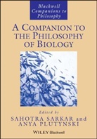 Anya Plutynski, Sarkar, S Sarkar, Sahotra Sarkar, Sahotra (University of Texas Sarkar, Sahotra Plutynski Sarkar... - Companion to the Philosophy of Biology