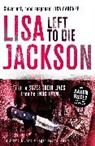 Lisa Jackson - Left to Die