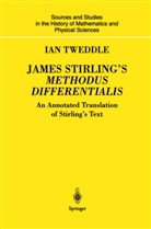 James Stirling, I. Tweddle, Ian Tweddle - James Stirling's Methodus Differentialis