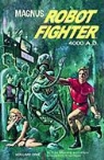 Eric Friewald, Russ Manning, Russ Schaefer Manning, Robert Schaefer - Magnus, Robot Fighter