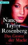 Nancy Taylor Rosenberg - Das Gesetz der Macht