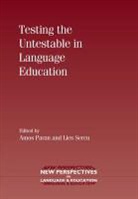 Amos Paran, Lies Sercu, Amos Paran, Lies Sercu - Testing the Untestable in Language Education