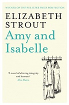 Elizabeth Strout - Amy & Isabelle