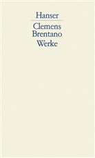 Clemens Brentano, Wolfgan Frühwald, Wolfgang Frühwald, Kemp, Kemp, Friedhelm Kemp - Werke, 4 Bde.. Bd.2