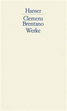 Clemens Brentano, Wolfgan Frühwald, Wolfgang Frühwald, Kemp, Kemp, Friedhelm Kemp - Werke, 4 Bde.. Bd.3