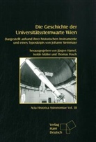 Jürgen Hamel, Isolde Müller, Thomas Posch - Die Geschichte der Universitätssternwarte Wien