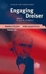 Renate von Bardeleben, Klau H Schmidt, Klaus H. Schmidt - Engaging Dreiser