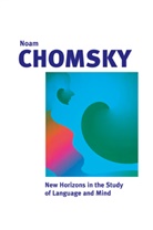 Noam Chomsky - New Horizons In The Study Of Language And Mind