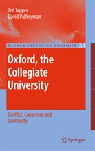 David Palfreyman, Te Tapper, Ted Tapper - Oxford, the Collegiate University