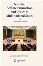 Anna Moltchanova - National Self-Determination and Justice in Multinational States