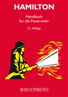 Walter Hamilton, Ulric Kortt, Rol Schmid, Hermann Schröder - HAMILTON, Handbuch für die Feuerwehr