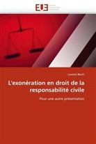 Laurent Bloch, Bloch-l - L exoneration en droit de la