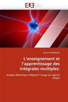Afonso Henriques, Henriques-A - L enseignement et l apprentissage