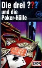 Ulf Blanck - Die drei Fragezeichen-Kids, Cassetten - Bd.143: Die drei ??? und die Poker-Hölle, 1 Cassette