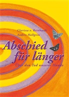 Ander Hallgren, Anders Hallgren, Clarissa von Reinhardt, Katharina Rücker-Weininger - Abschied für länger