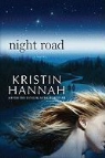 Kristin Hannah - Night Road