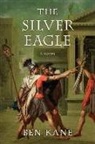 Ben Kane, Ben Ken - The Silver Eagle