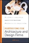 J Reigle, J. Reigle, Jack Reigle, Reigle Jack - Positioning for Architecture and Design Firms