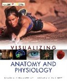 Craig Freudenrich, Craig C. Freudenrich, Craig Tortora Freudenrich, Craig/ Tortora Freudenrich, Freudenrich Craig, Gerard J Tortora... - Visualizing Anatomy and Physiology