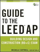 Michelle Cottrell, COTTRELL MICHELLE - GUIDE TO LEED AP BUILDING DESIGN