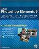 AGI Creative Team, AGI Creative Team (COR), Agi Creative Team - Photoshop Elements 9 Digital Classroom