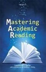 Lawrence Zwier, Lawrence J Zwier, Lawrence J. Zwier, Lawrence J./ Weltig Zwier - Mastering Academic Reading