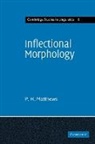 P. H. Matthews, Peter Matthews, S. R. Anderson - Inflectional Morphology