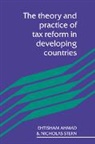 Ehtisham Ahmad, Etisham Ahmad, Nicholas Stern - Theory and Practice of Tax Ref
